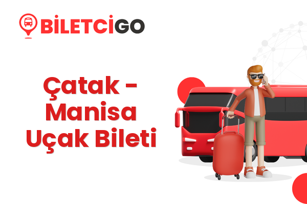 Çatak → Manisa Uçak Bileti