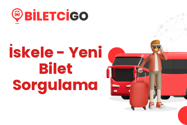 İskele → Yeni Bilet Sorgulama
