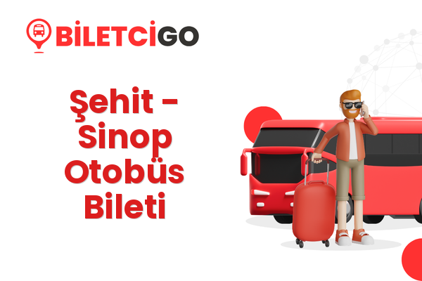 Şehit → Sinop Otobüs Bileti