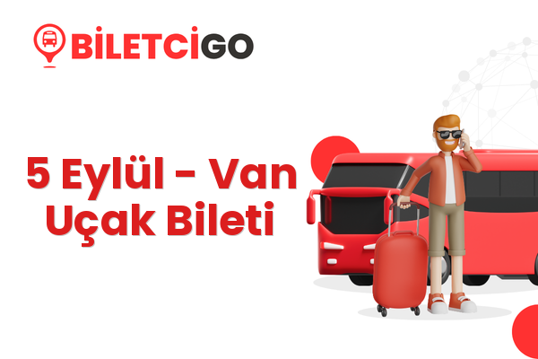 5 Eylül → Van Uçak Bileti