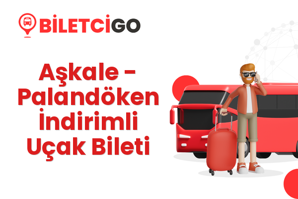 Aşkale → Palandöken İndirimli Uçak Bileti