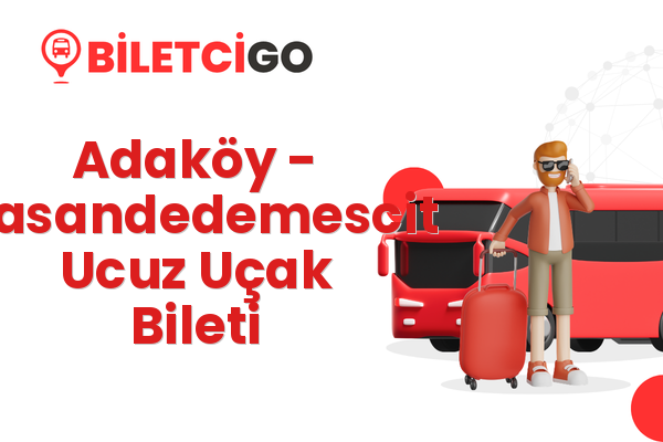 Adaköy → Hasandedemescit Ucuz Uçak Bileti