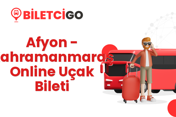 Afyon → Kahramanmaraş Online Uçak Bileti
