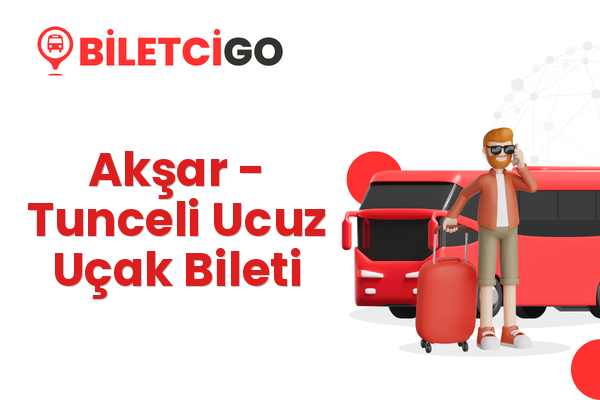 Akşar → Tunceli Ucuz Uçak Bileti