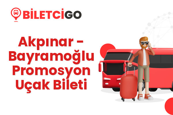 Akpınar → Bayramoğlu Promosyon Uçak Bileti