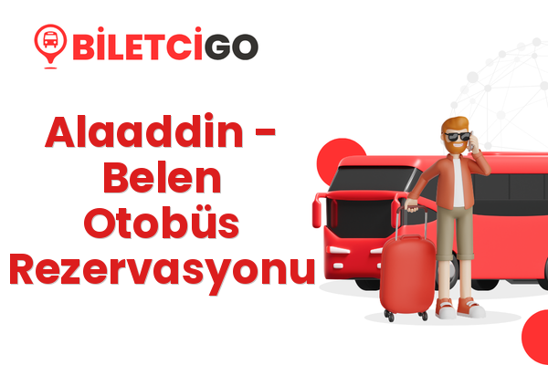 Alaaddin → Belen Otobüs Rezervasyonu