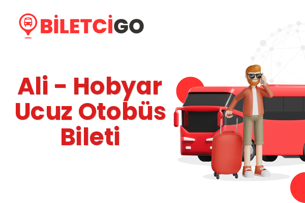 Ali → Hobyar Ucuz Otobüs Bileti