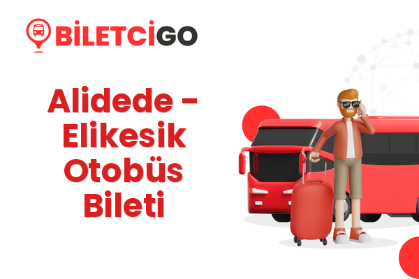 Alidede → Elikesik Otobüs Bileti
