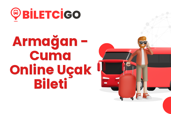 Armağan → Cuma Online Uçak Bileti