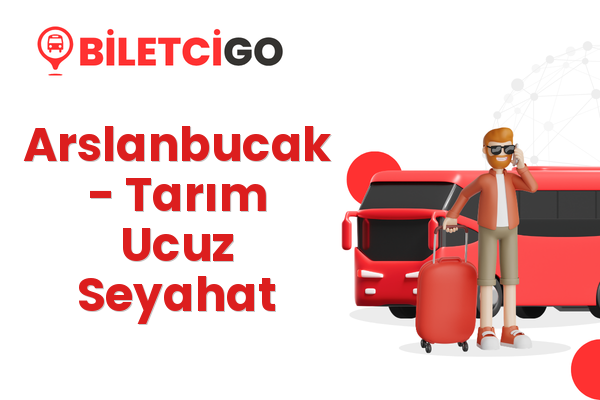 Arslanbucak → Tarım Ucuz Seyahat