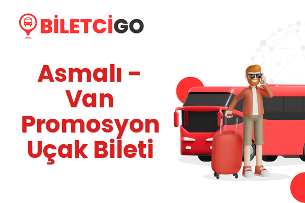 Asmalı → Van Promosyon Uçak Bileti