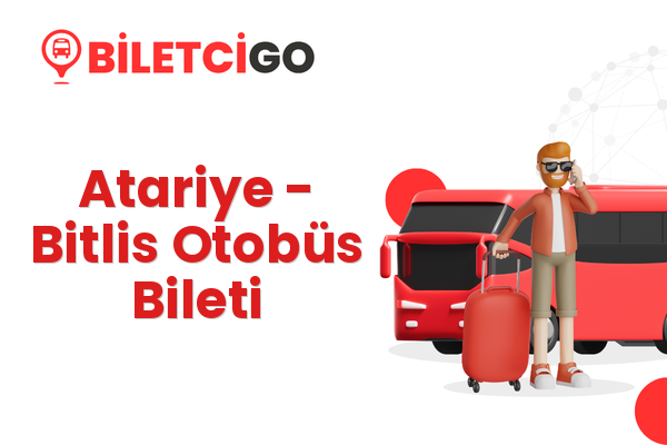Atariye → Bitlis Otobüs Bileti