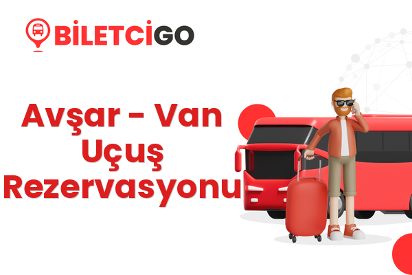 Avşar → Van Uçuş Rezervasyonu