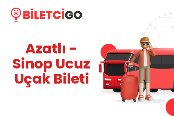 Azatlı → Sinop Ucuz Uçak Bileti