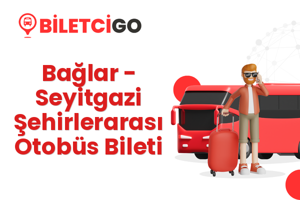 Bağlar → Seyitgazi Şehirlerarası Otobüs Bileti