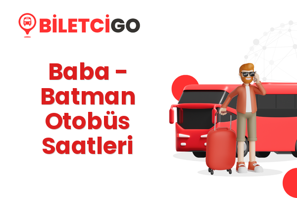 Baba → Batman Otobüs Saatleri