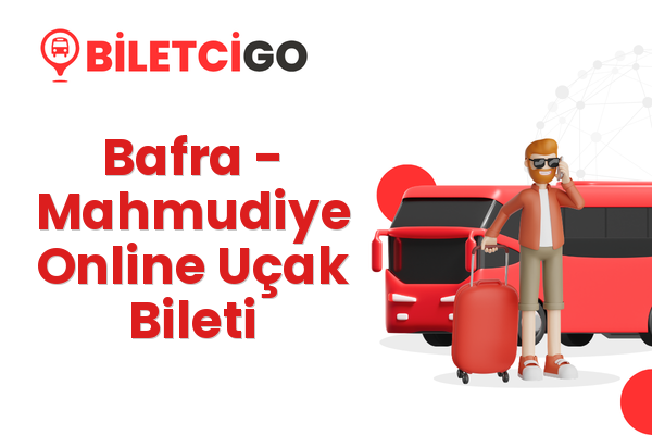 Bafra → Mahmudiye Online Uçak Bileti