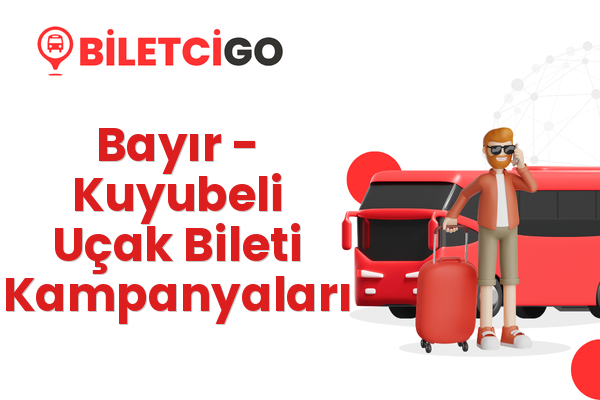 Bayır → Kuyubeli Uçak Bileti Kampanyaları
