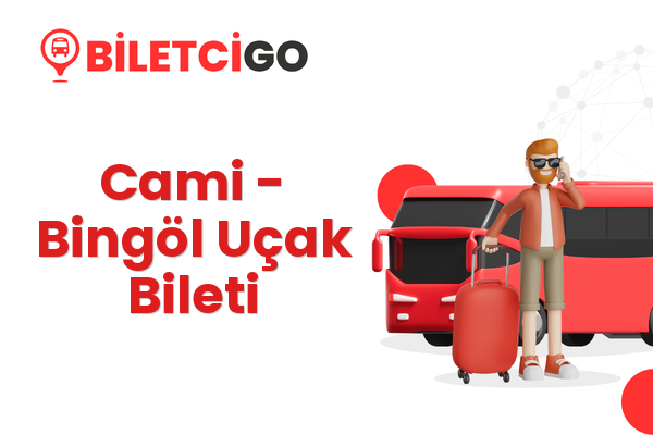 Cami → Bingöl Uçak Bileti
