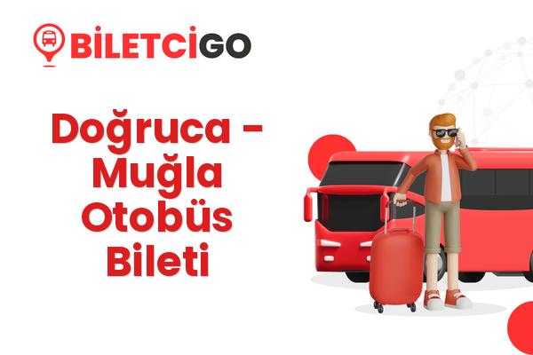 Doğruca → Muğla Otobüs Bileti