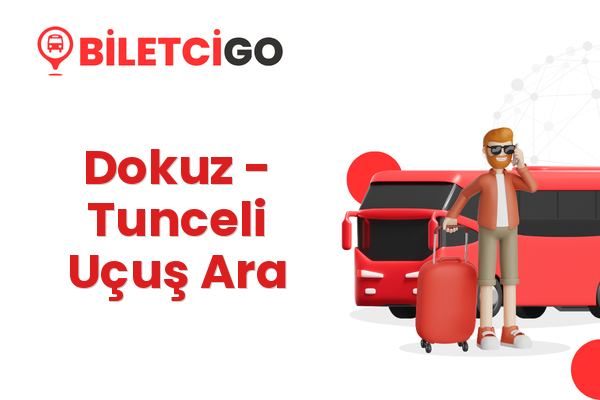 Dokuz → Tunceli Uçuş Ara