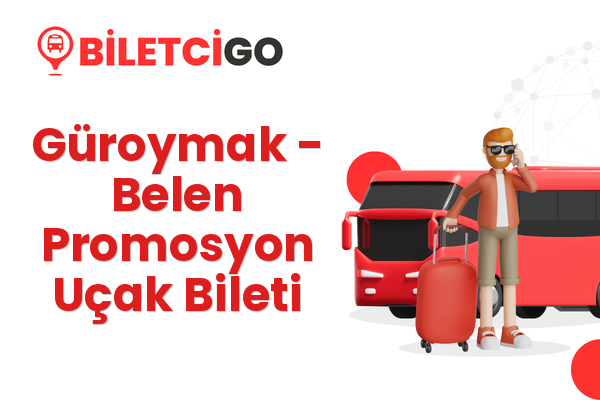 Güroymak → Belen Promosyon Uçak Bileti