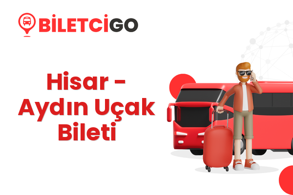 Hisar → Aydın Uçak Bileti