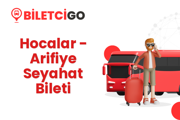 Hocalar → Arifiye Seyahat Bileti
