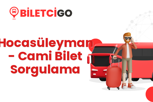 Hocasüleyman → Cami Bilet Sorgulama
