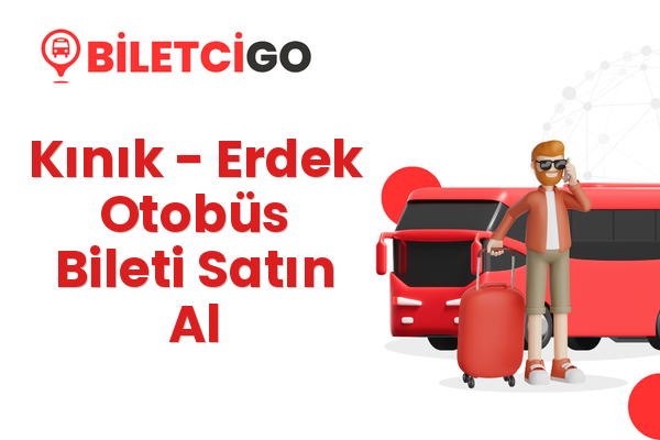Kınık → Erdek Otobüs Bileti Satın Al