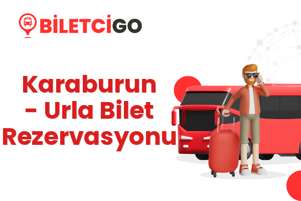 Karaburun → Urla Bilet Rezervasyonu