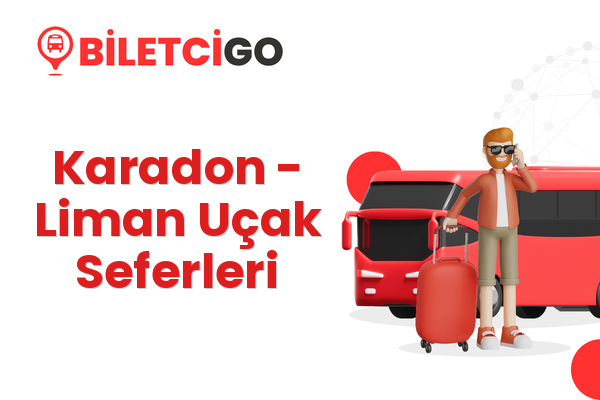 Karadon → Liman Uçak Seferleri