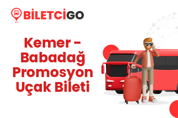Kemer → Babadağ Promosyon Uçak Bileti
