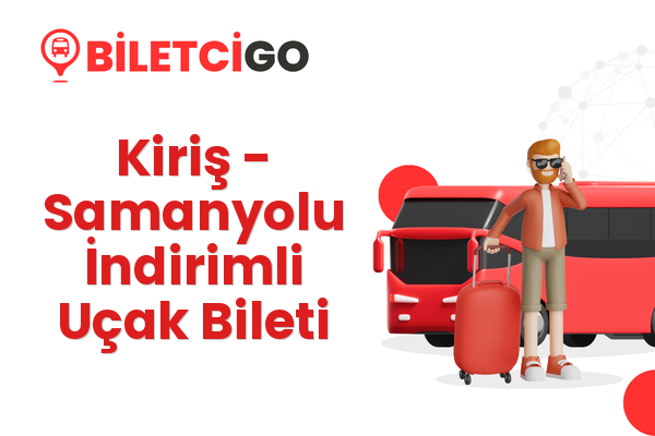 Kiriş → Samanyolu İndirimli Uçak Bileti