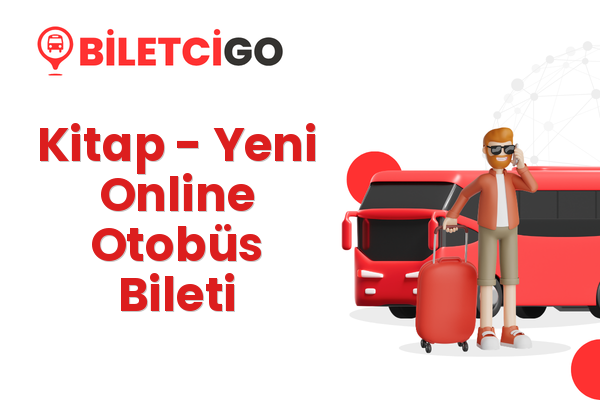 Kitap → Yeni Online Otobüs Bileti