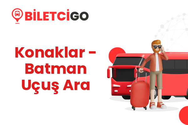 Konaklar → Batman Uçuş Ara