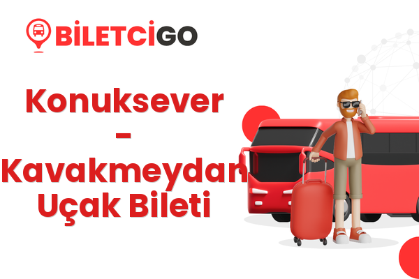 Konuksever → Kavakmeydan Uçak Bileti