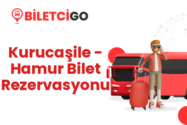 Kurucaşile → Hamur Bilet Rezervasyonu