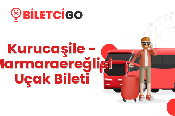 Kurucaşile → Marmaraereğlisi Uçak Bileti