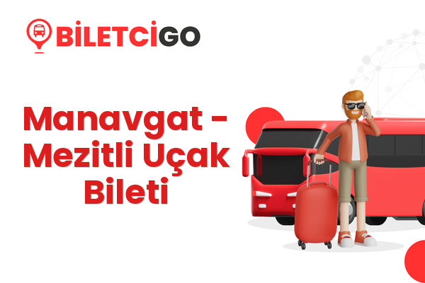 Manavgat → Mezitli Uçak Bileti