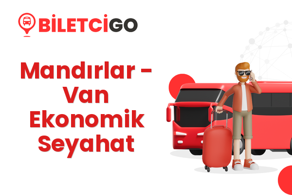 Mandırlar → Van Ekonomik Seyahat