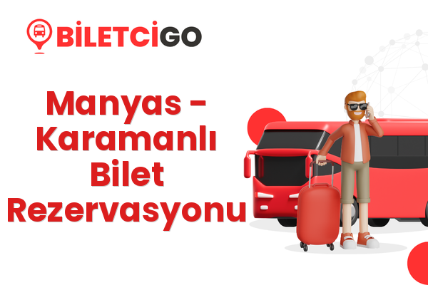 Manyas → Karamanlı Bilet Rezervasyonu