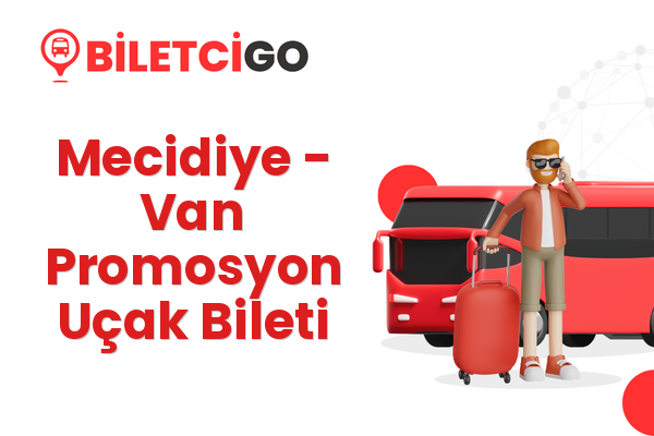 Mecidiye → Van Promosyon Uçak Bileti
