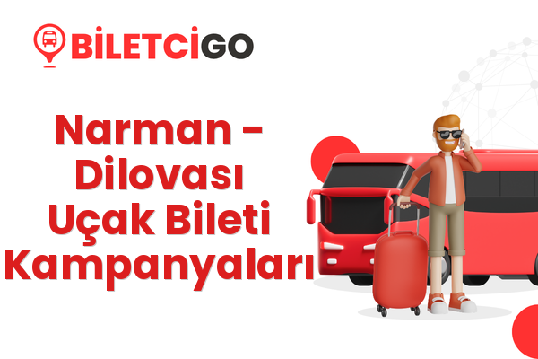 Narman → Dilovası Uçak Bileti Kampanyaları