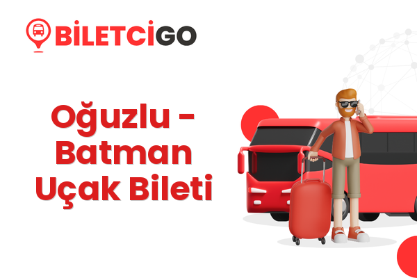 Oğuzlu → Batman Uçak Bileti