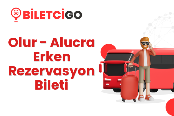 Olur → Alucra Erken Rezervasyon Bileti