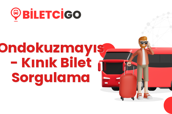 Ondokuzmayıs → Kınık Bilet Sorgulama