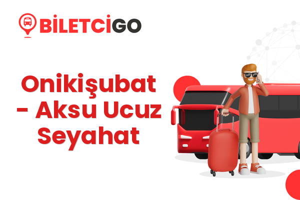 Onikişubat → Aksu Ucuz Seyahat