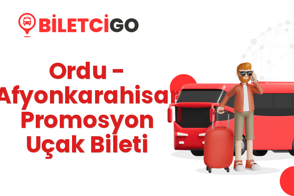 Ordu → Afyonkarahisar Promosyon Uçak Bileti