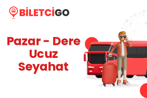 Pazar → Dere Ucuz Seyahat
